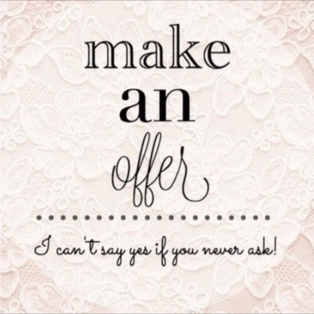 I accept almost every offer sent to me!